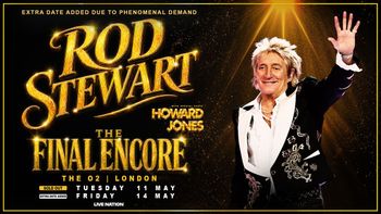Rod Stewart The Final Encore Rod Stewart, Howard Jones may 2027 tour poster