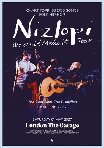 Nizlopi We could Make it Tour Nizlopi at The Garage on 1 May 2027 gig poster