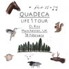 QUADECA LIFE 1 TOUR Quadeca gig poster