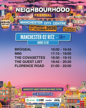 NEIGHBOURHOOD FESTIVAL M60, Brògeal, The Covasettes, The Guest List, Florence Road at O2 Ritz on 17 October 2026 gig poster