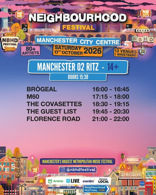 NEIGHBOURHOOD FESTIVAL M60, Brògeal, The Covasettes, The Guest List, Florence Road at O2 Ritz on 17 October 2026 gig poster