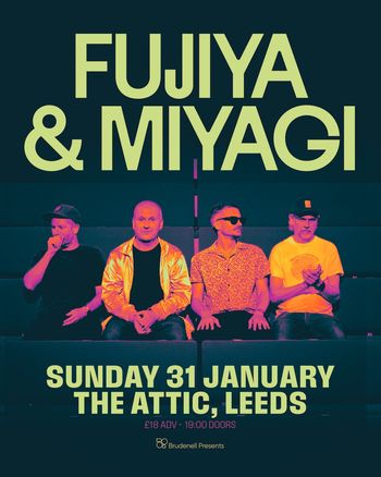 FUJIYA & MIYAGI at THE ATTIC on 31 January 2027 gig poster