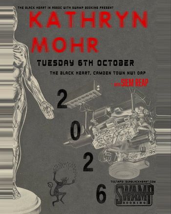 KATHRYN MOHR Siem Reap at The Black Heart on 6 October 2026 gig poster