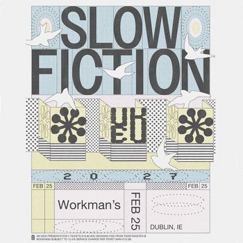 SLOW FICTION at Workman's on 25 February 2027 gig poster