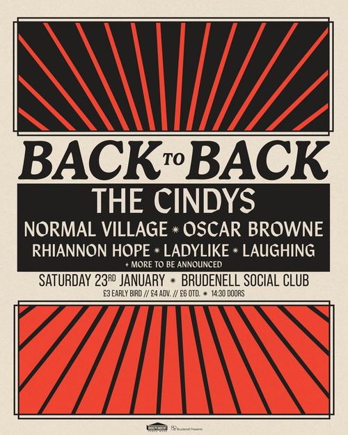 BACK to BACK ladylike, The Cindys, Normal Village, Rhiannon Hope, Oscar Browne, LAUGHING at Brudenell Social Club on 23 January 2027 gig poster