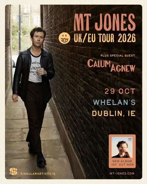 MT JONES UK/EU TOUR 2026 MT Jones, Calum Agnew at Whelan's on 29 October 2026 gig poster