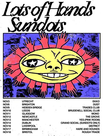 Lots of Hands Sundots LOTS OF HANDS & SUNDOTS at Grand Social (Sundots Only) on 14 November 2026 gig poster