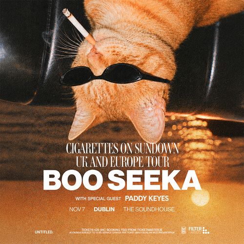 Cigarettes On Sundown UK and Europe Tour BOO SEEKA Boo Seeka, Paddy Keyes at The Sound House on 7 November 2026 gig poster