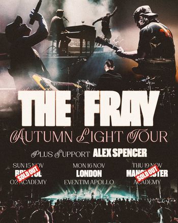 The Fray Autumn Light Tour The Fray, Alex Spencer at O2 Academy on 15 November 2026 gig poster