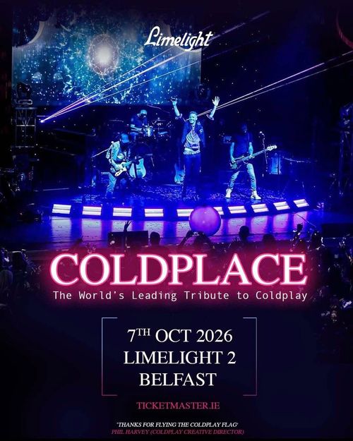 COLDPLACE The World's Leading Tribute to Coldplay Coldplace at LIMELIGHT 2 on 7 October 2026 gig poster