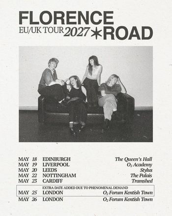 FLORENCE ROAD EU/UK TOUR 2027 Florence Road at The Palais on 22 May 2027 gig poster