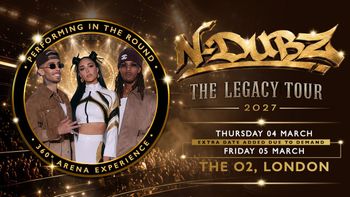 N-Dubz - The Legacy Tour 2027 N-Dubz march 2027 tour poster
