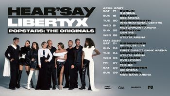 Hear'Say Liberty X - Popstars: The Originals Hear'Say, Liberty X april 2027 to may 2027 tour poster
