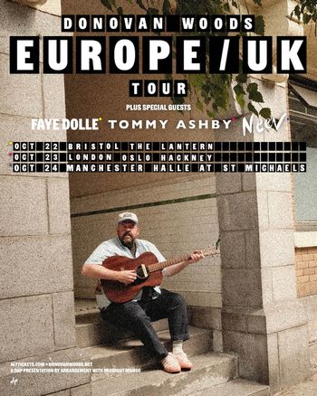 Donovan Woods Europe/UK Tour Donovan Woods, Faye Dolle, Tommy Ashby, Neev october 2026 tour poster