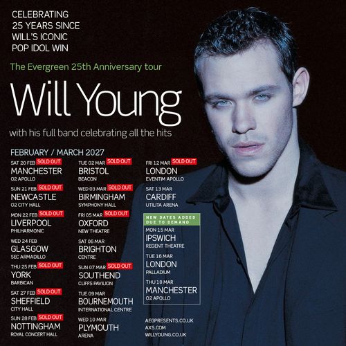 Will Young - The Evergreen 25th Anniversary tour Will Young february 2027 to march 2027 tour poster