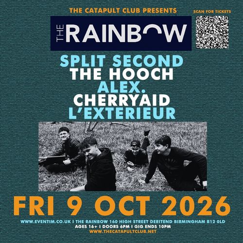 THE RAINBOW RUSSIAN ROULETTE, Split Second, CHERRYAID, ALEX, Hooch, L'EXTERIEUR at The Rainbow on 9 October 2026 gig poster