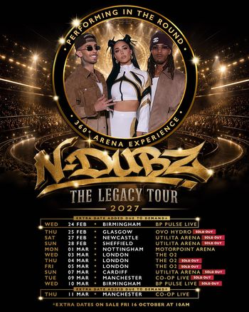 N-Dubz - The Legacy Tour 2027 N-Dubz at The O2 on 3 March 2027 gig poster
