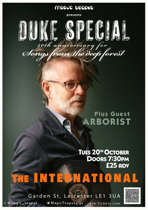 DUKE SPECIAL 20th anniversary for Songs from the deep forest Duke Special, Arborist at THE INTERNATIONAL on 20 October 2026 gig poster