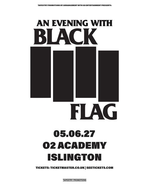 AN EVENING WITH BLACK FLAG Black Flag at O2 ACADEMY on 5 June 2027 gig poster