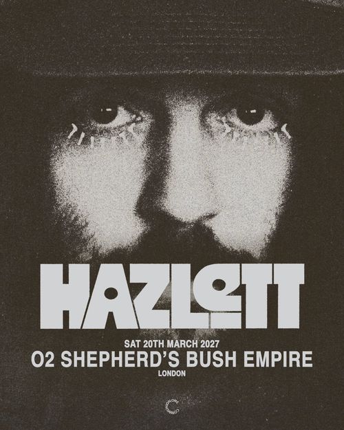 HAZLETT at O2 Shepherd's Bush Empire on 20 March 2027 gig poster