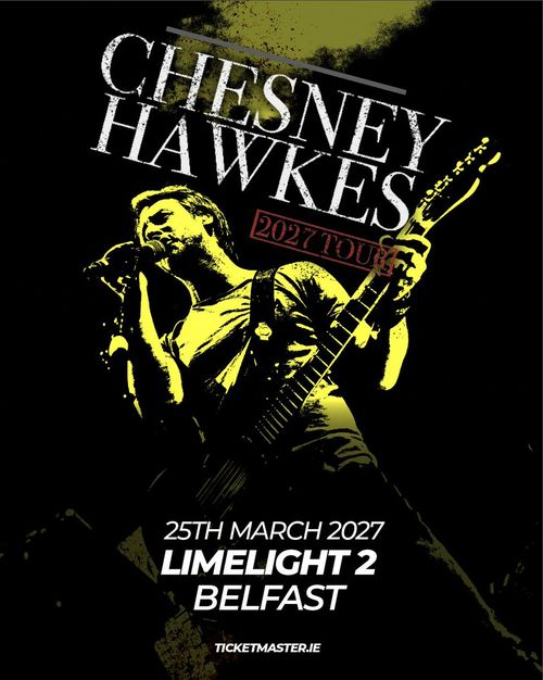 CHESNEY HAWKES 2027 TOUR Chesney Hawkes at Limelight 2 on 25 March 2027 gig poster