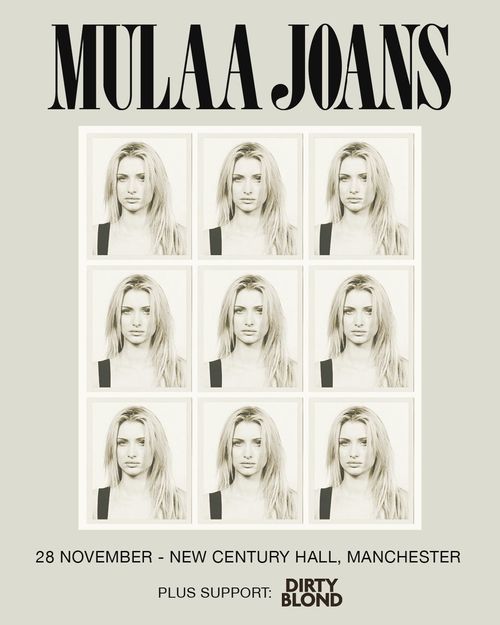 MULAA JOANS DIRTY BLOND at New Century Hall on 28 November 2026 gig poster