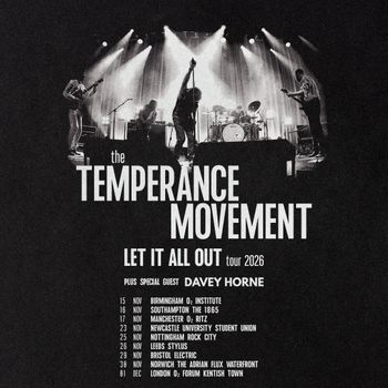 The Temperance Movement - Let It All Out tour 2026 The Temperance Movement, Davey Horne november 2026 to december 2026 tour poster