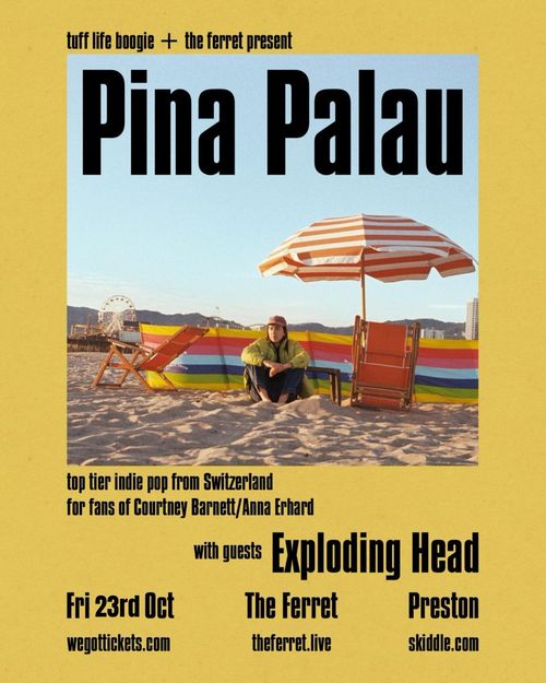 Pina Palau Exploding Head at The Ferret on 23 October 2026 gig poster