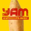 YAM - An Improvised Open Jam Night YAM gig poster