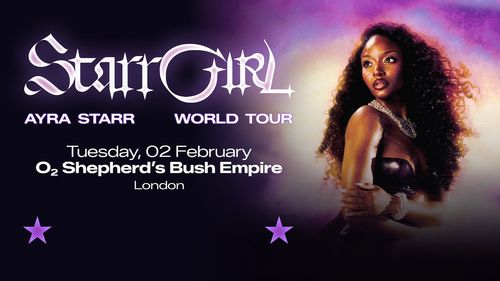 StarrGirl World Tour AYRA STARR at O2 Shepherd's Bush Empire on 2 February 2027 gig poster