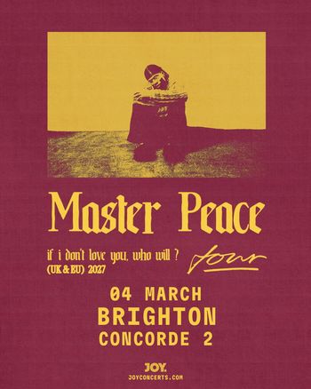 Master Peace if i don't love you, who will ? tour Master Peace at Concorde 2 on 4 March 2027 gig poster