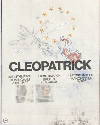 CLEOPATRICK LIVE cleopatrick march 2027 tour poster