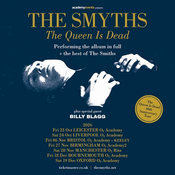 THE SMYTHS The Queen Is Dead Keeley, The Smyths, Billy Blagg october 2026 to december 2026 tour poster