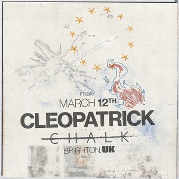 CLEOPATRICK at CHALK on 12 March 2027 gig poster