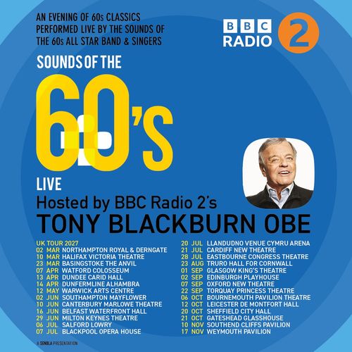 Sounds of the 60s Live Hosted by BBC Radio 2's Tony Blackburn OBE Sounds of the 60s All Star Band & Singers march 2027 to november 2027 tour poster