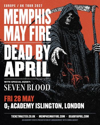 MEMPHIS MAY FIRE DEAD BY APRIL Seven Blood, Memphis May Fire, Dead by April at O2 ACADEMY ISLINGTON on 28 May 2027 gig poster
