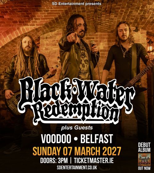 Black Water Redemption Blackwater Redemption at Voodoo on 7 March 2027 gig poster
