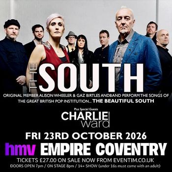 THE SOUTH Charlie Ward at hmv Empire Coventry on 23 October 2026 gig poster