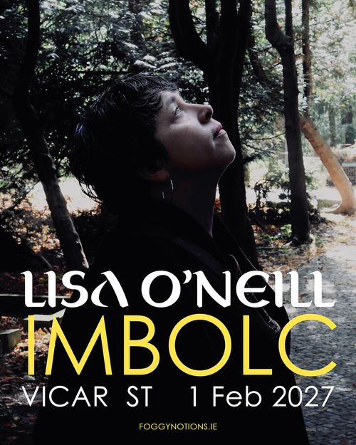LISA O’NEILL IMBOLC Lisa O’Neill at VICAR ST on 1 February 2027 gig poster