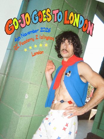GO-JO GOES TO LONDON Go-Jo at O2 Academy 2 Islington on 4 November 2026 gig poster