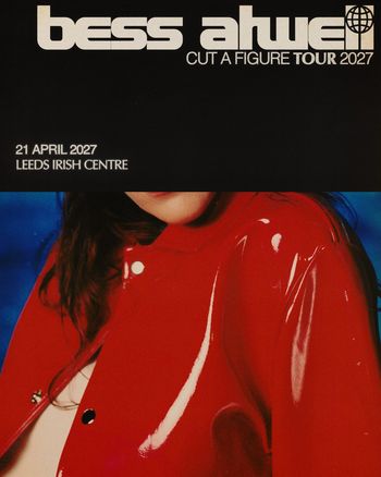 bess ahwell CUT A FIGURE TOUR 2027 bess ahwell at LEEDS IRISH CENTRE on 21 April 2027 gig poster