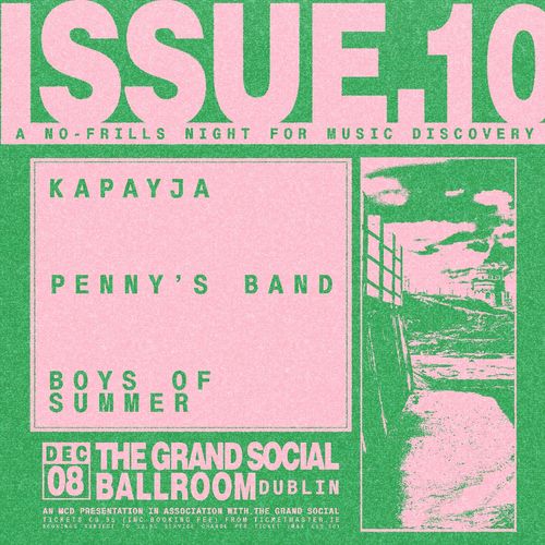 ISSUE.10 - A No-Frills Night for Music Discovery Penny's Band, Kapayja, The Boys of Summer at The Grand Social on 8 December 2026 gig poster
