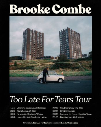 Brooke Combe - Too Late For Tears Tour Brooke Combe at Students' Union on 13 March 2027 gig poster