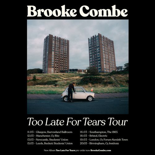 Brooke Combe - Too Late For Tears Tour Brooke Combe march 2027 tour poster