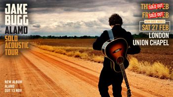 JAKE BUGG ALAMO SOLO ACOUSTIC TOUR Jake Bugg at Union Chapel on 27 February 2027 gig poster