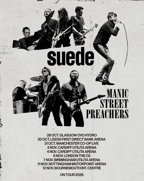 Suede and Manic Street Preachers On Tour 2026 Suede, Manic Street Preachers october 2026 to november 2026 tour poster