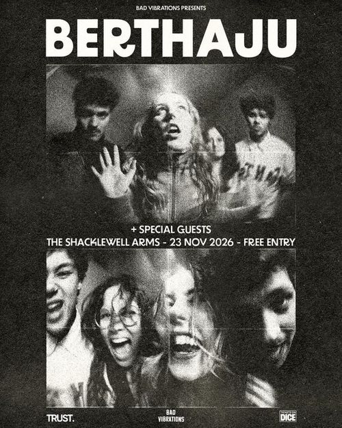 BERTHAJU + Special Guests BERTHAJU at The Shackleton Arms on 23 November 2026 gig poster