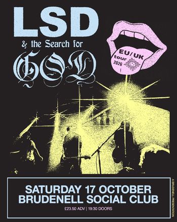 LSD & the Search for God at Brudenell Social Club on 17 October 2026 gig poster