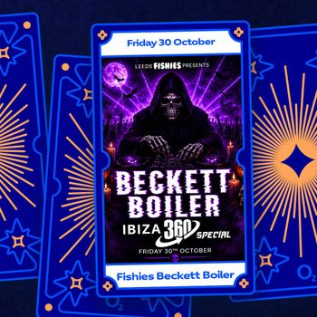 Beckett Boiler - Ibiza 360 Special Beckett Boiler at Fishies Beckett Boiler on 30 October 2026 gig poster