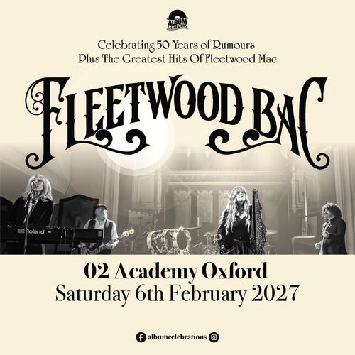 FLEETWOOD BAC at 02 Academy Oxford on 6 February 2027 gig poster